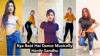 Kya Baat Ay Dance Musically  Hardy Sandhu Aashika Awez Darbar Manjul Nagma Lucky [upl. by Lynus]