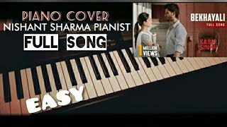 Bekhayali  Piano Cover  Kabir Singh  Cover  Instrumental  Bekhayali Piano  Easy [upl. by Zarla970]