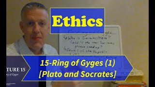 EthicsLecture 15 Ring of Gyges Part 1 [upl. by Orravan124]