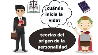 TEORIAS DEL ORIGEN DE LA PERSONALIDAD  DERECHO CIVIL  330 [upl. by Ardeid307]