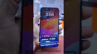 iPhone 15 Pro Max Glass Restoration shorts shortsfeed ytshorts trending iphonerepair [upl. by Ecyrb924]