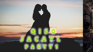 Qiso Jaceyl  Iska Key Ilow😰💔 Party 1🎤🎧 [upl. by Kirstyn]