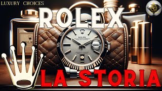 ROLEX UNA STORIA STRAORDINARIA [upl. by Peria]