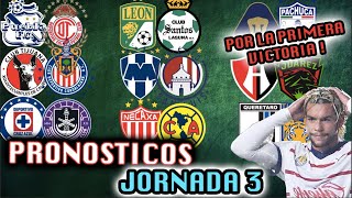 😱💣 PRONOSTICOS JORNADA 3 CLAUSURA 2024 LIGA MX  Quiniela Futbol Mexicano PREDICCIONES ❌ ✅ [upl. by Vizza]