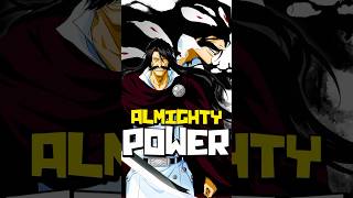 The Ultimate Power in BLEACH is Yhwachs ALMIGHTY Schrift EXPLAINED [upl. by Funch104]