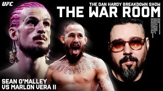 Sean OMalley vs Marlon Vera 2  Dan Hardy Breakdown The War Room Episode 305 [upl. by Anieral]