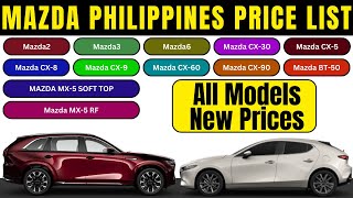 Mazda Philippines Price List 2024 Mazda 2 Mazda 3 Mazda cx 5 Mazda mx5 Cars Prices Philippines [upl. by Ayidah]