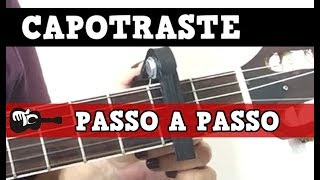 COMO USAR CAPOTRASTE NO VIOLÃO [upl. by Nesiaj524]