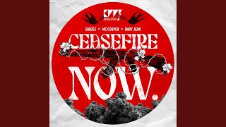 Ceasefire Now [upl. by Courcy]