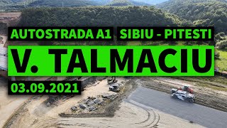 Autostrada A1 Sibiu  Pitesti Lot 1 Sibiu  Boita Viaduct Talmaciu 03092021 [upl. by Nylarej108]