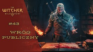 Wiedźmin 3 43🐺 The Witcher 3  Wróg publiczny PL Gameplay 4K PC gameplay [upl. by Gnanmos]