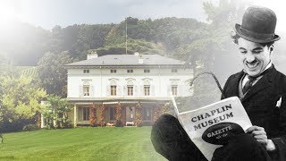 Charlie Chaplin Museum Mansion house Switzerland part 1 [upl. by Anderer]