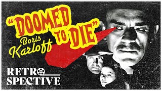 Boris Karloffs Mystery Drama  Doomed To Die 1940 [upl. by Moffit479]