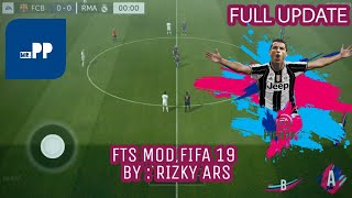 FTS 19 MOD FIFA 19 HD FULL UPDATE  SHOPEE LIGA 1 INDONESIA  DOWNLOAD amp INSTALL 300MB [upl. by Lobiv]