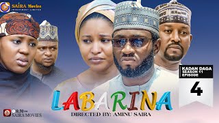 LABARINA SEASON 11 EPISODE 4 KADAN DAGA NA RANAR JUMA’A [upl. by Sulakcin183]