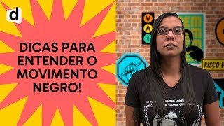 5 MÚSICAS QUE AJUDAM A ENTENDER O MOVIMENTO NEGRO PARA O ENEM  PLANTÃO DESCOMPLICA [upl. by Ahsyt]