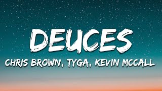 Chris Brown  Deuces Lyrics Ft Tyga Kevin McCall [upl. by Wilmette]