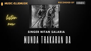 Munda thakaran da  New punjabi song  Nitan Salaria  Jammu  Rajput song [upl. by Araj321]