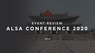 Review  ALSA Conference Korea 2020 [upl. by Nysilla273]