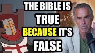 Jordan Peterson Says The Bible Is True BECAUSE Its Bullsht [upl. by Roz]