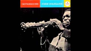 John Coltrane  Impressions Complete [upl. by Kresic]