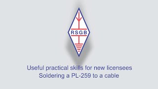 RSGB Useful practical skills videos  soldering a PL 259 to a cable [upl. by Belding]