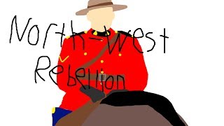 Tongafa History  Louis Riel Pt 2 The NorthWest Rebellion [upl. by Aihsemat]