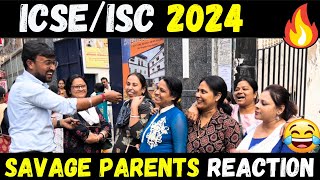 ICSEISC 2024 Parents Reaction🔥  Honest Review 🔥 Most unexpected amp Savage Replies from Parents🔥🔥 [upl. by Limaa]