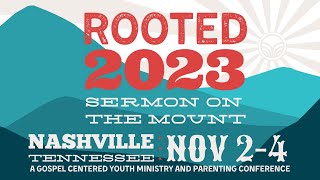 Rooted 2023 Conference Trailer [upl. by Eadahs751]