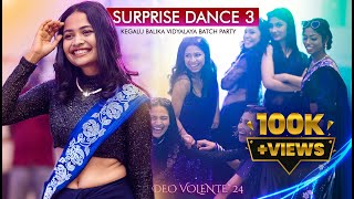 Surprise Dance 3  Kegalu Balika Vidyalaya 2023 AL Batch Party  DEO VOLENTE  24 💙 [upl. by Eyoj]