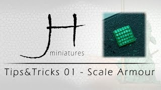 TipsampTricks 01  Scale Armour [upl. by Hogle585]