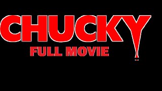 CHUCKY 2014 Full Movie Fan Film FULL SCREEN [upl. by Killen]