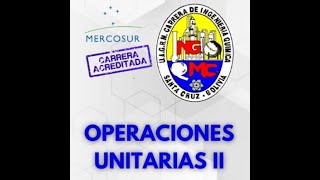 Clase operaciones unitarias 2 07112024 [upl. by Ohs]