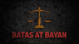 BATAS AT BAYAN  Episode 24 Dobol Dribol [upl. by Enaed]