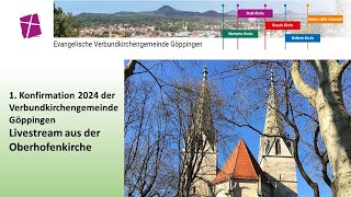 1 Konfirmation 2024 in Göppingen [upl. by Nonnad]