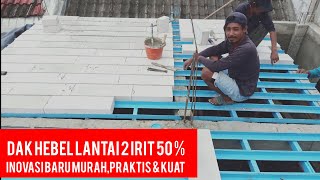 INOVASI BARU 2021 DAK HEBEL LANTAI 2 HEMAT 50 [upl. by Bowrah]