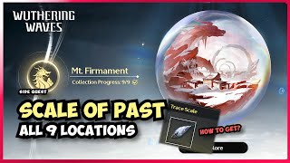 Scale of Past All 9 Mt Firmament photo locations SideQuest  11 Wuthering Waves [upl. by Garrek300]