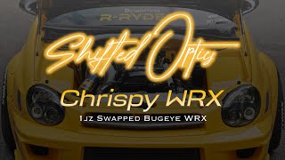 1JZ Swapped Subaru WRX  Chrispy WRX Build Reveal Shifted Optics 4K [upl. by Ardnola]