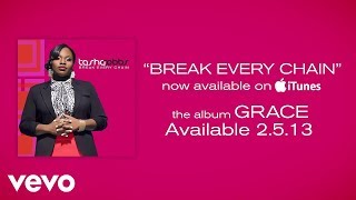 Tasha Cobbs  Break Every Chain Lyrics [upl. by Anitnatsnoc253]