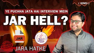 What is jar hell in Java   Lets understand with example in Hindi [upl. by Ynaffit]