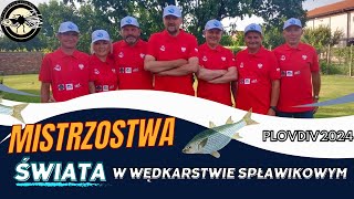 Mistrzostwa Świata w spławiku PLOVDIV 2024 [upl. by Dougy]