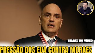 4 CONGRESSISTAS DOS EUA PRESSIONAM CONTRA MORAES NOVA PRESSÃO INTERNACIONAL [upl. by Anirol]