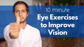 10 Minute Eye Exercises to Improve Eyesight  आँखों का नंबर कम करने के लिए व्यायाम [upl. by Ettevets]