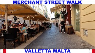 MERCHANT STREET WALK IN VALLETTA MALTA  FAMOUS STREET FOR RESTAURANTS SHOPPING AND HISTORY [upl. by Atima]