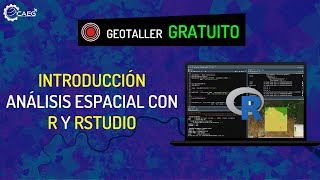 🌎 Introducción al Análisis Espacial con R y RStudio  CAEG [upl. by Llimaj]