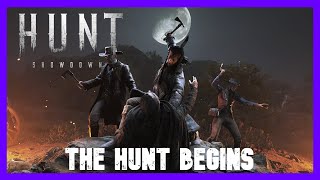 THE HUNT BEGINS  Hunt Showdown [upl. by Assirek78]