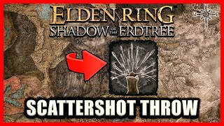 Scattershot Throw Ash of War Location  Elden Ring Shadow of the Erdtree [upl. by Ancier]