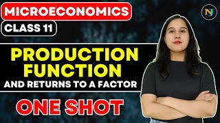 Production Function  ONE SHOT  Microeconomics  Class 11  TR Jain  Neha Jangid [upl. by Sharon570]