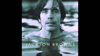 Jackson Browne  Everywhere I Go [upl. by Akkim]