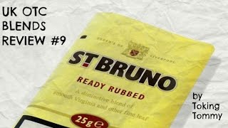 UK OTC Blends Review 9 St Bruno Ready Rubbed [upl. by Ahsitam624]